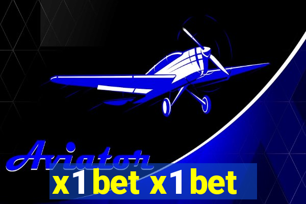 x1 bet x1 bet